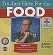 I'm Just Here for the Food: Version 2.0