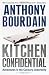 Kitchen Confidential