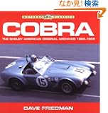 Cobra: The Shelby American Original Archives 1962-1965 (Motorbooks Classics)