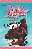 Big Hair and Flying Cows (Sweet Meadows Series #1)