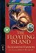 The Floating Island (The Lost Journals of Ven Polypheme)