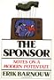 The Sponsor: Notes on a Modern Potentate (Galaxy Books)