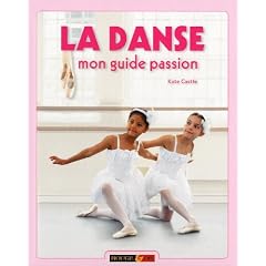 La danse, mon guide passion