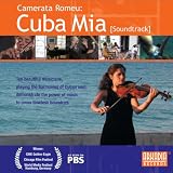 CAMERATA ROMEU: Cuba Mia [Soundtrack]