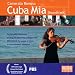 CAMERATA ROMEU: Cuba Mia [Soundtrack]