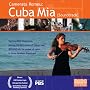 CAMERATA ROMEU: Cuba Mia [Soundtrack]