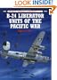 B-24 Liberator Units of the Pacific War (Osprey Combat Aircraft 11)
