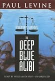 The Deep Blue Alibi