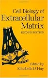 Cell Biology of Extracellular Matrix