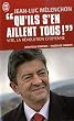 "Qu'ils s'en aillent tous !" Vite, la r�volution citoyenne