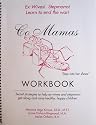 Co Mamas Workbook: A How-to Guide for Your Journey From Stepwife to CoMama