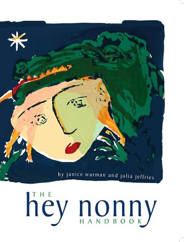 Hey Nonny Handbook