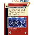 Mike Meyers' CompTIA Network+ Guide to Managing and Troubleshooting Networks, Second...