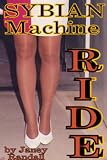 Sybian Machine Ride (XXX ADULT Short Stories)