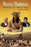 An Apache Nightmare: The Battle at Cibecue Creek (Civilization of the American Indian)