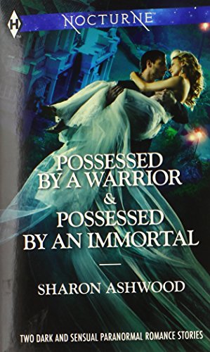 Possessed by a Warrior and Possessed by an Immortal (Harlequin Nocturne)