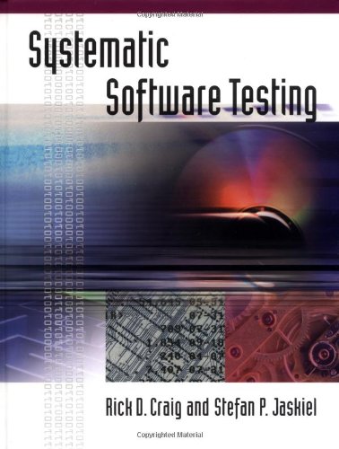 Systematic Software Testing (Artech House Computer Library)