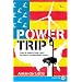 Power Trip LP: From Oil Wells to Solar Cells--Our Ride to the Renewable Future
