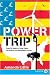 Power Trip LP: From Oil Wells to Solar Cells--Our Ride to the Renewable Future