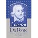 Lorenzo Da Ponte:  The Life and Times of Mozarts Librettist