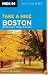 Moon Take a Hike Boston: 86 Hikes within 2 Hours of the City (Moon Outdoors)