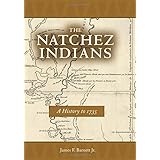 the natchez indians a history to 1735