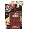 Living Folklore: An Introduction to the Study of People and Their Traditions