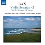 Arnold Bax: Violin Sonatas, Vol. 2