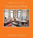 Habitually Chic: Creativity at Work