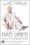 Bad Vibes