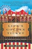 Life's Golden Ticket
