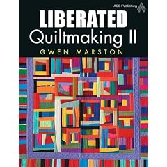 Liberated Quiltmaking II