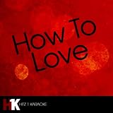 How to Love - Single (Karaoke)