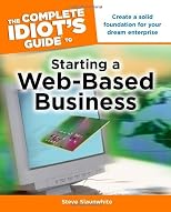 The Complete Idiot's Guide to Starting a Web-Based Business