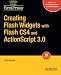 Creating Flash Widgets with Flash CS4 and ActionScript 3.0 (FirstPress)