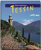 Reise durch das Tessin - Andreas Bellasi