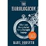 The Horologicon: A Day's Jaunt Through the Lost Wo&hellip de Mark Forsyth