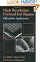 High Resolution Focused Ion Beams: FIB and Applications