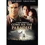 Come See The Paradise