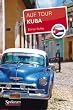 Kuba: Auf Tour