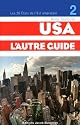 Usa, l'autre guide : Tome 2, le guide des Etats-Unis : côte est