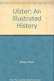 Ulster : an illustrated history