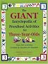 The Giant Encyclopedia of Preschool Activities for 3-Year Olds