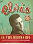 Elvis '56: In the Beginning (An Intimate, Eyewitness Photo-Journal)