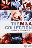The M&A collection : themes in best practice