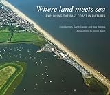 Where land meets sea : exploring the East Coast in pictures