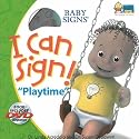 I Can Sign! Playtime (Baby Signs)