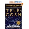 Telecosm: The World After Bandwidth Abundance