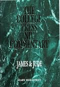 The College Press Niv Commentary: James & Jude (The College Press Niv Commentary)