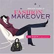 Brenda Kinsel's Fashion Makeover: 30 Days to Diva Style!